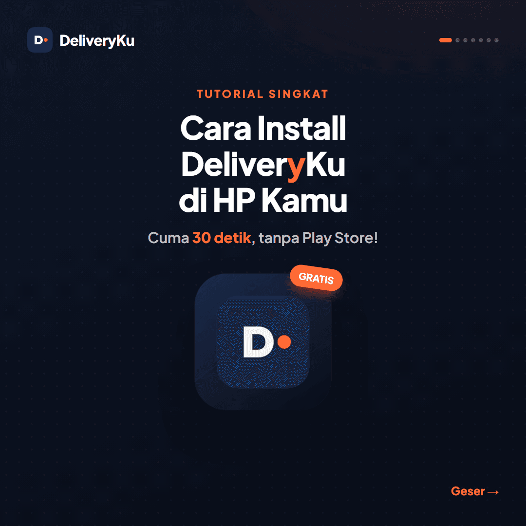Sampul tutorial: Cara Install DeliveryKu di HP Android, cuma 30 detik tanpa Play Store