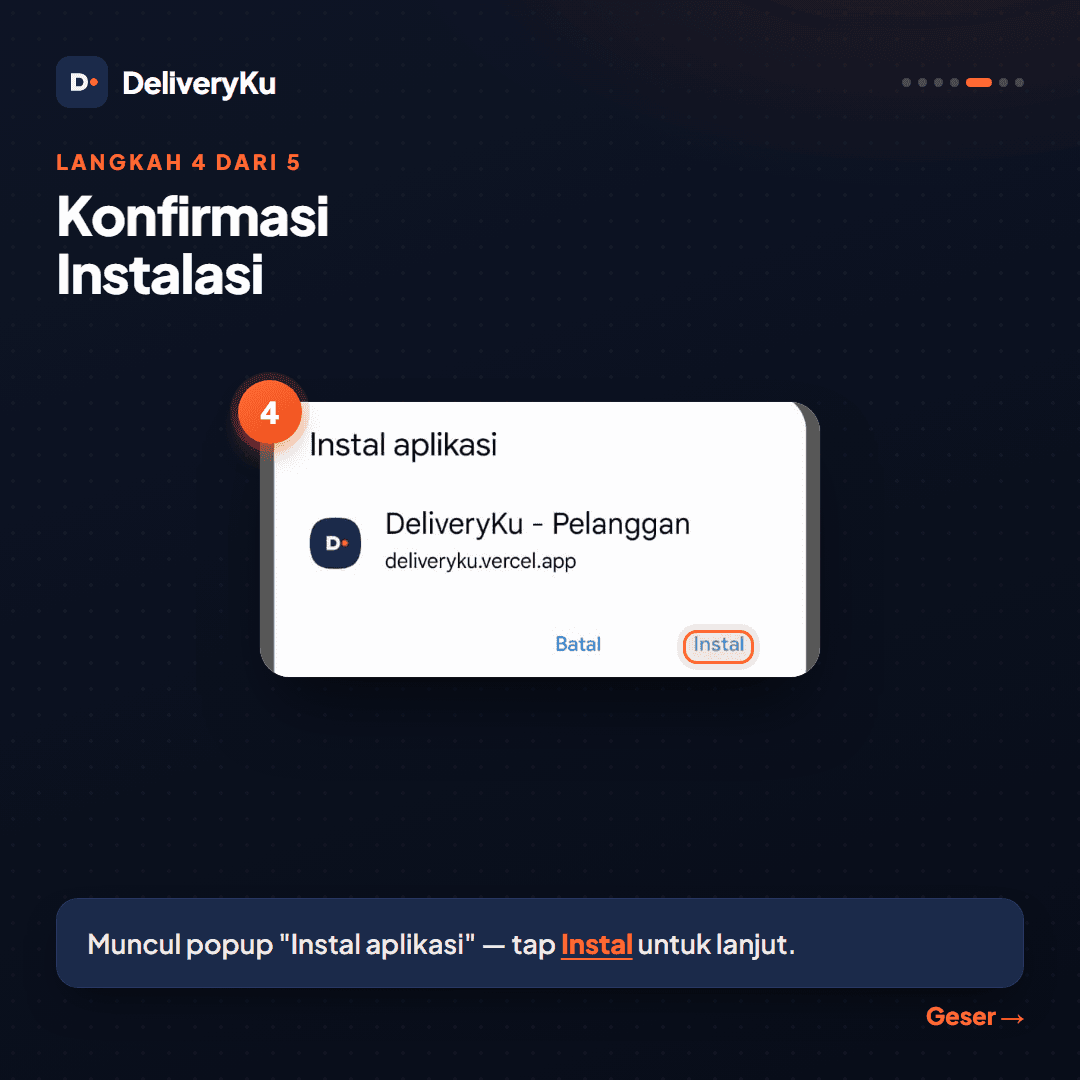Langkah 4 dari 5: muncul popup Instal aplikasi DeliveryKu - Pelanggan, tap Instal untuk lanjut