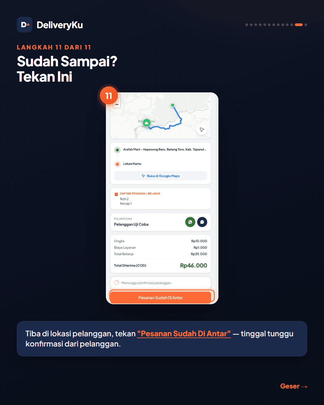 Tombol Pesanan Sudah Di Antar setelah sampai di lokasi pelanggan
